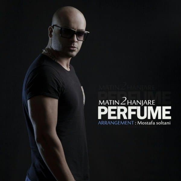 Perfume · Matin 2 Hanjare