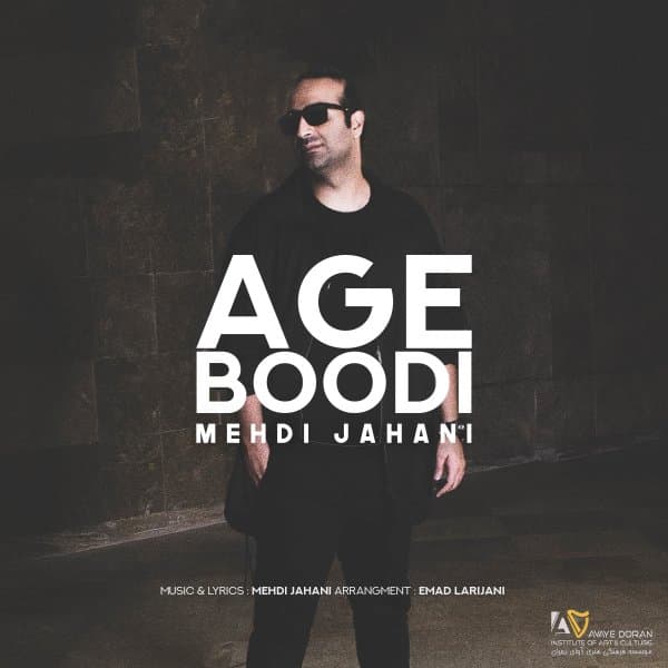 Age Boodi · Mehdi Jahani