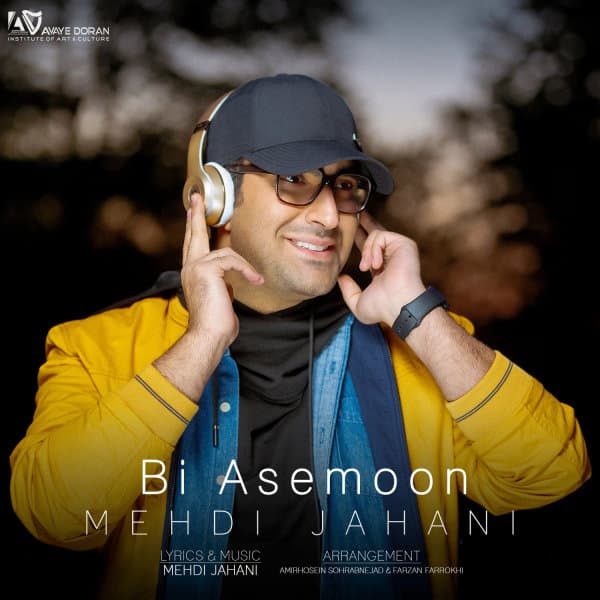 Bi Asemoon · Mehdi Jahani