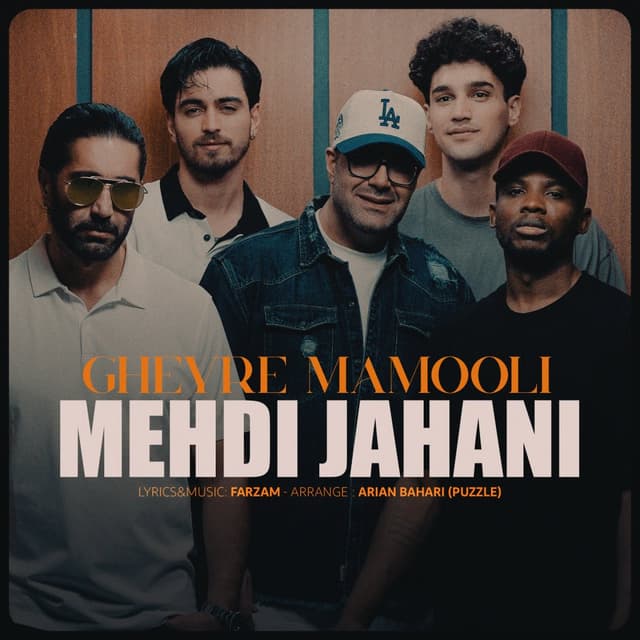 Gheyre Mamooli · Mehdi Jahani