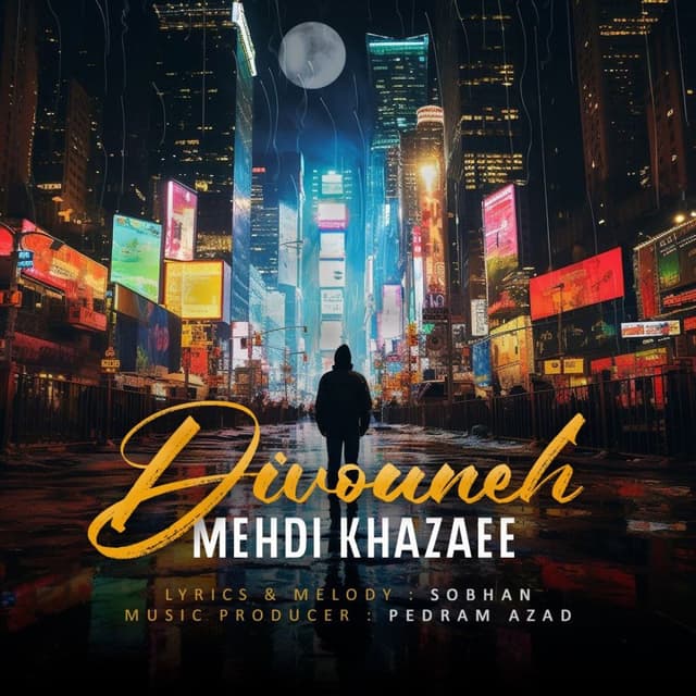 Divouneh · Mehdi Khazaee