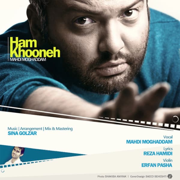 Ham Khooneh · Mehdi Moghadam