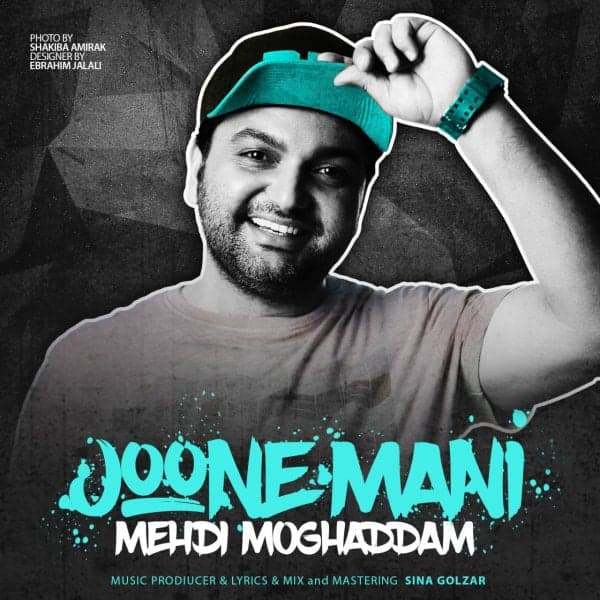 Joone Mani · Mehdi Moghadam