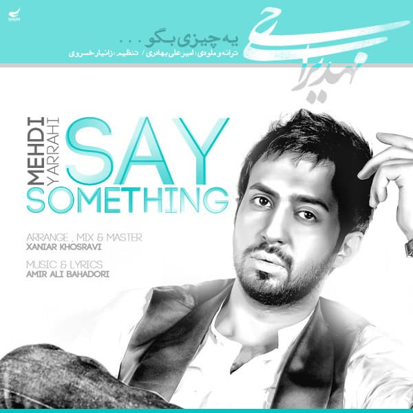 Ye Chizi Begoo · Mehdi Yarrahi