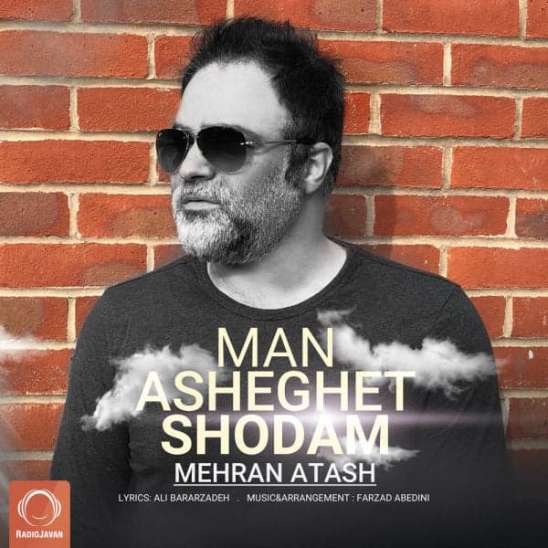 Man Asheghet Shodam · Mehran Atash
