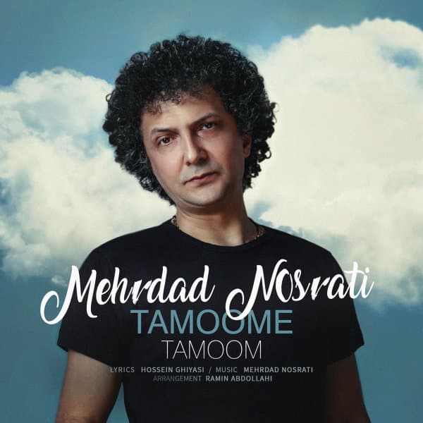 Tamoome Tamoom · Mehrdad Nosrati
