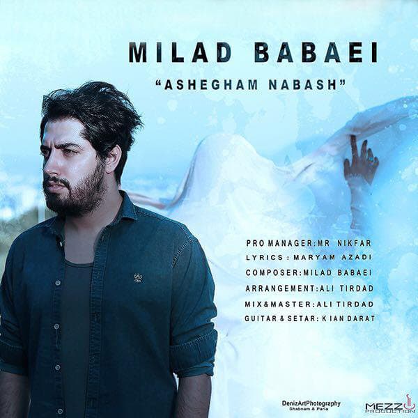 Ashegham Nabash · Milad Babaei