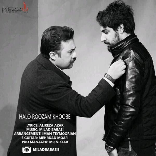 Halo Roozam Khoobe · Milad Babaei