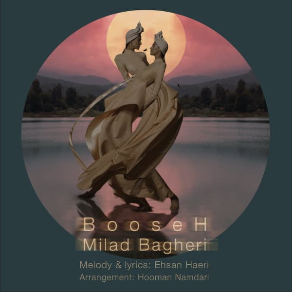 Booseh · Milad Bagheri