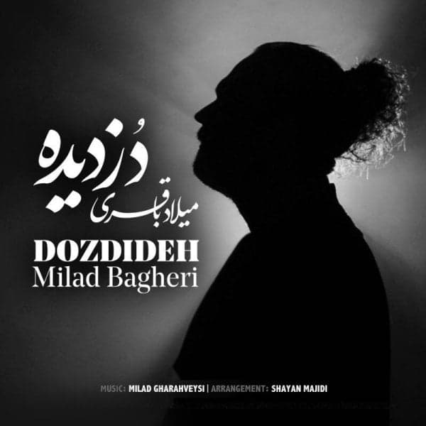 Dozdideh · Milad Bagheri