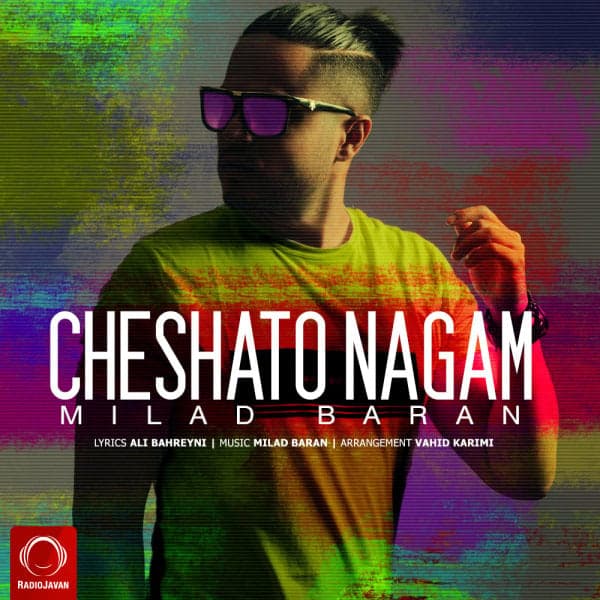 Cheshato Nagam · Milad Baran