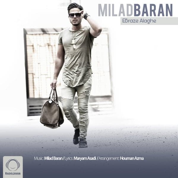 Ebraze Alaghe · Milad Baran