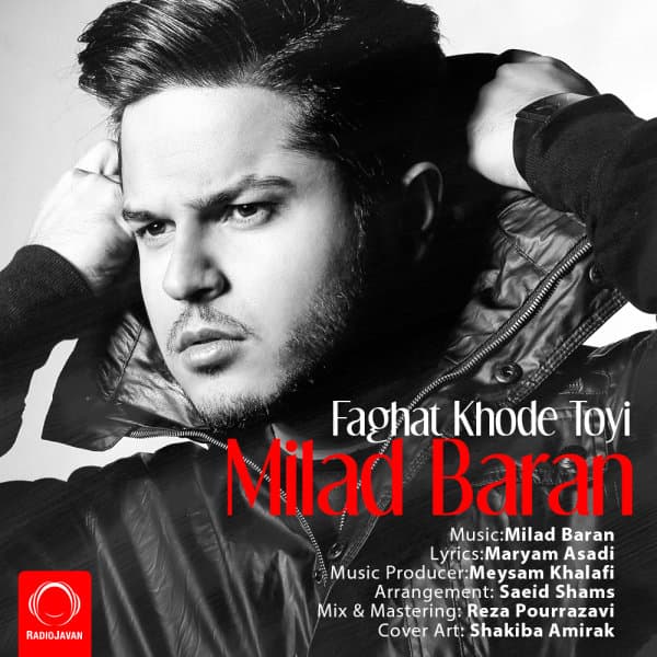 Faghat Khode Toyi · Milad Baran
