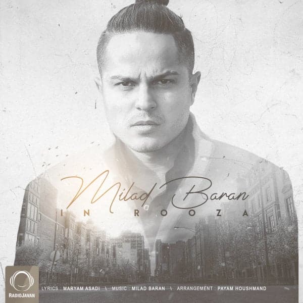 In Rooza · Milad Baran