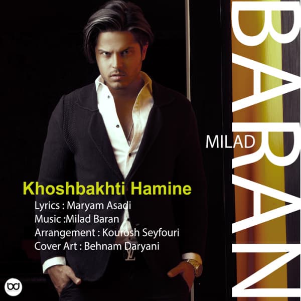 Khoshbakhti Hamine · Milad Baran