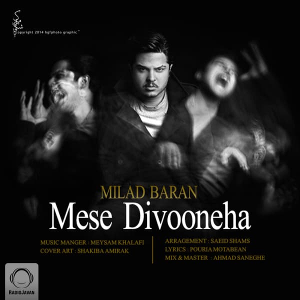 Mese Divooneha · Milad Baran