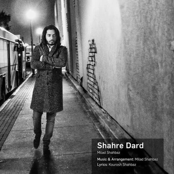 Shahre Dard · Milad Shahbaz