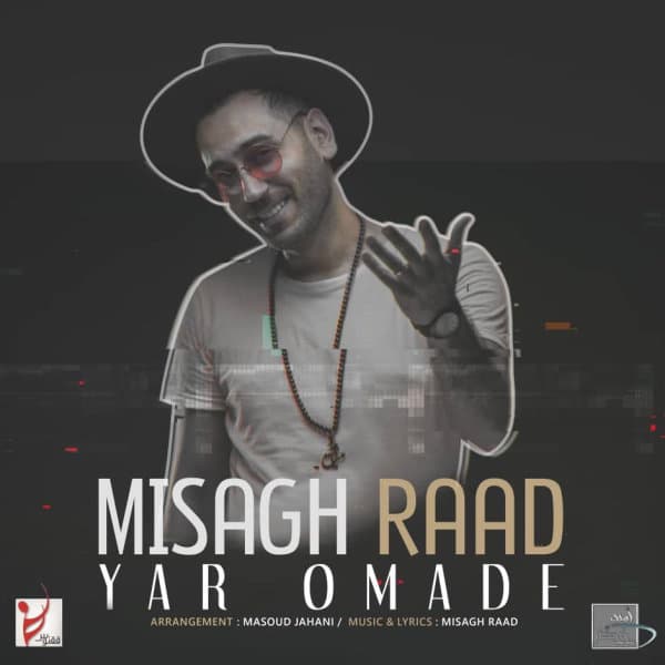 Yar Omade · Misagh Raad