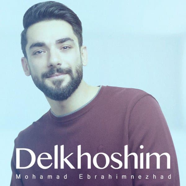 Delkhoshim · Mohamad Ebrahimnezhad