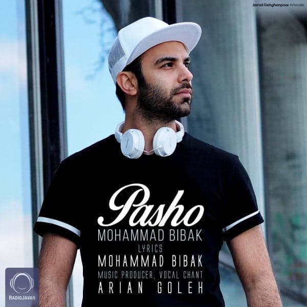 Pasho · Mohammad Bibak