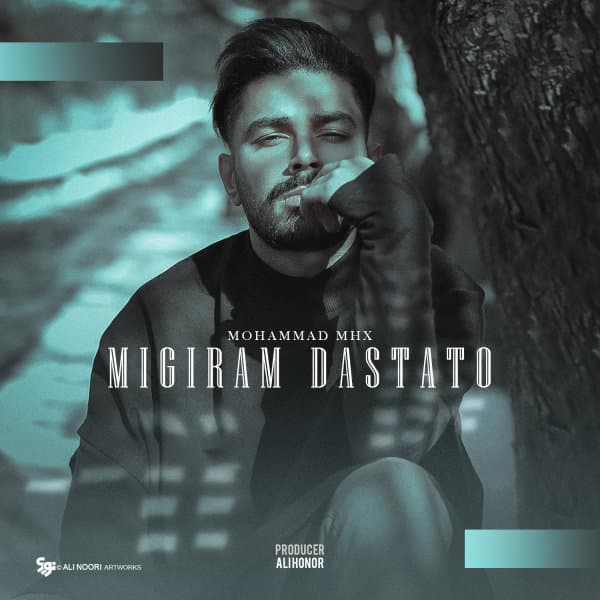 Migiram Dastato · Mohammad Mhx