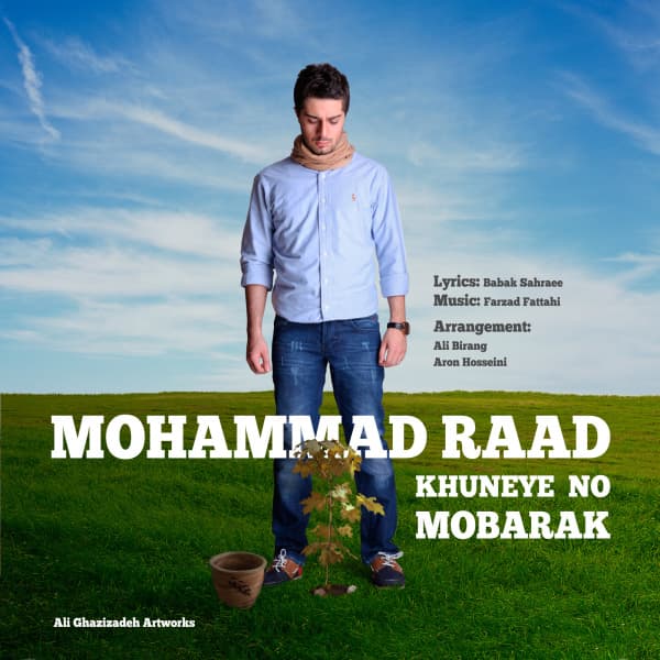 Khooneye No Mobarak · Mohammad Raad
