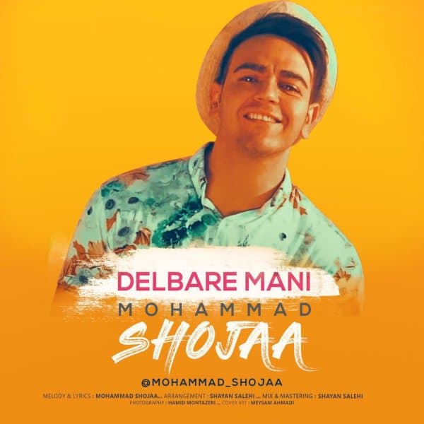Delbare Mani · Mohammad Shojaa