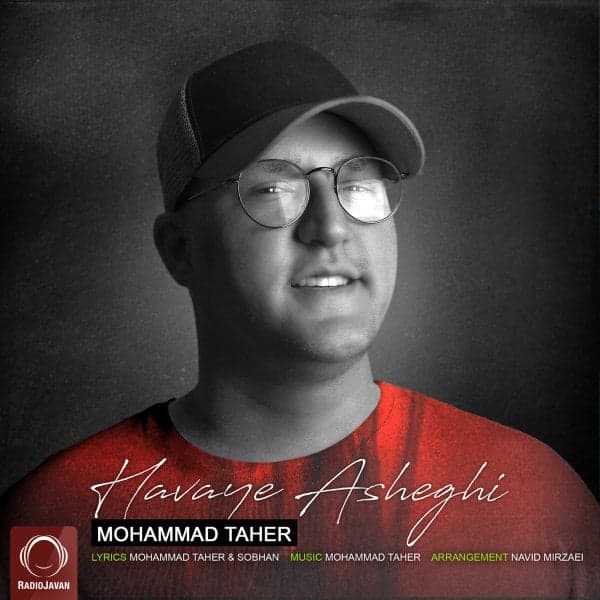 Havaye Asheghi · Mohammad Taher