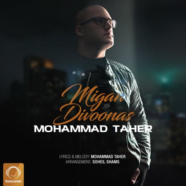 Migan Divoonas · Mohammad Taher
