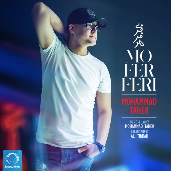 Mo Fer Feri · Mohammad Taher