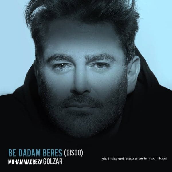 Be Dadam Beres · Mohammadreza Golzar
