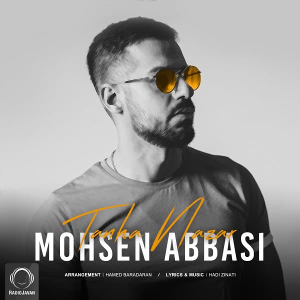 Tanha Nazar · Mohsen Abbasi