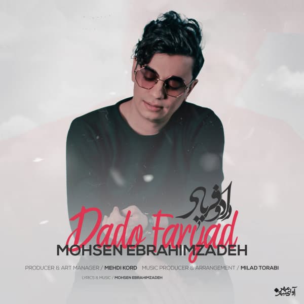 Dado Faryad · Mohsen Ebrahimzadeh