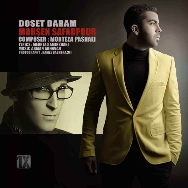 Dooset Daram · Mohsen Safarpoor