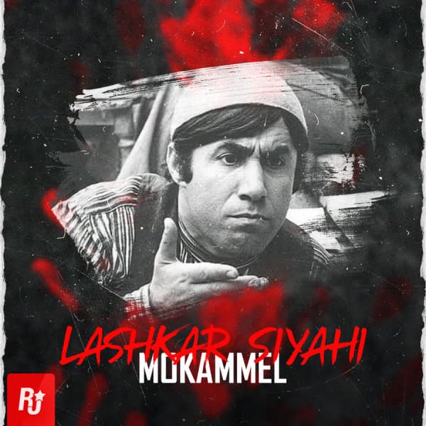 Lashkar Siyahi · Mokammel