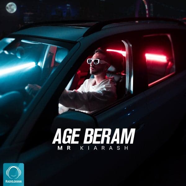 Age Beram · Mr Kiarash