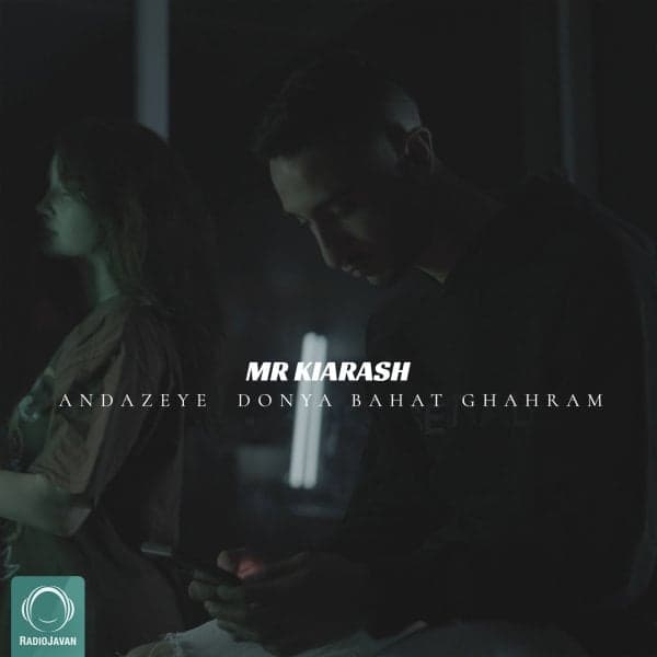 Andazeye Donya Bahat Ghahram · Mr Kiarash