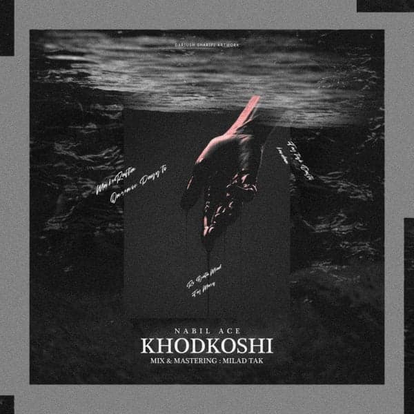 Khodkoshi · Nabil Ace