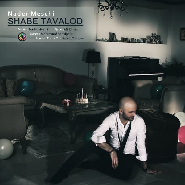 Shabe Tavallod · Nader Meschi