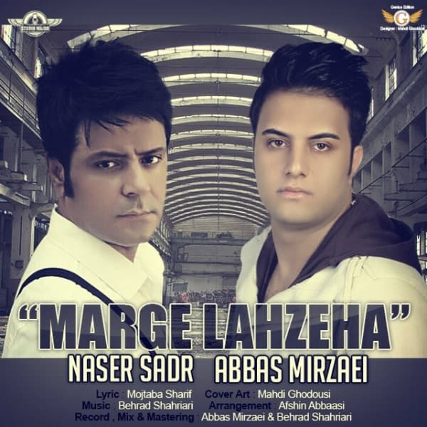 Marge Lahzeha · Naser Sadr & Abbas Mirzaei