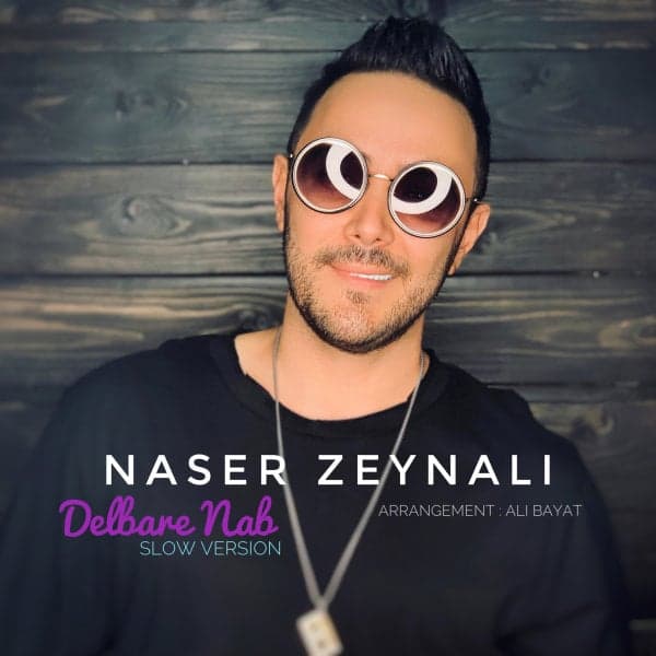 Delbare Nab (New Version) · Naser Zeynali