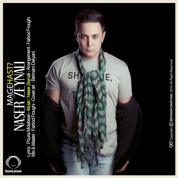 Mage Hast · Naser Zeynali