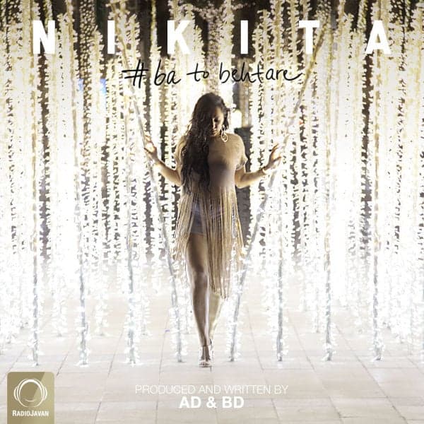 Ba To Behtare · Nikita