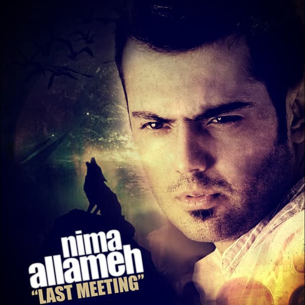 Akharin Didar · Nima Allameh