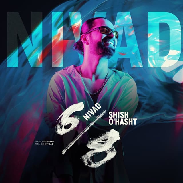 Shish O Hasht · Nivad