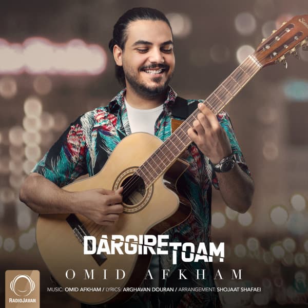 Dargire Toam · Omid Afkham