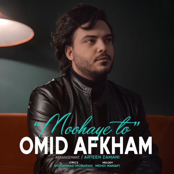 Moohaye To · Omid Afkham
