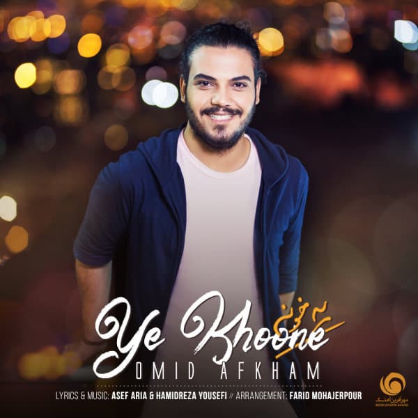 Ye Khoone · Omid Afkham