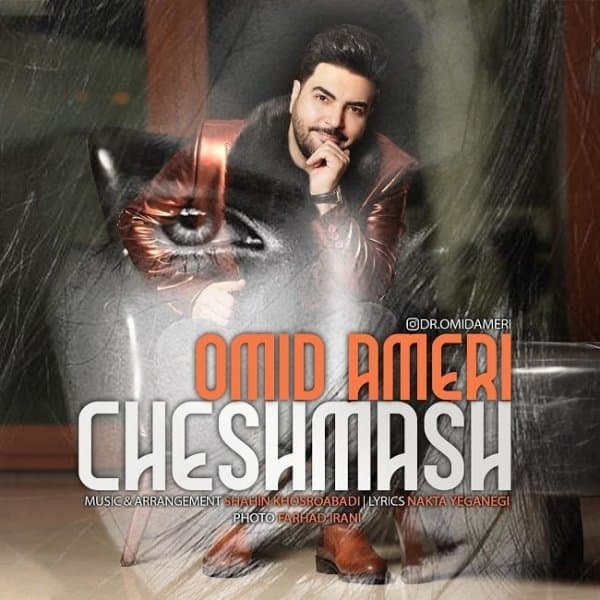 Cheshmash · Omid Ameri