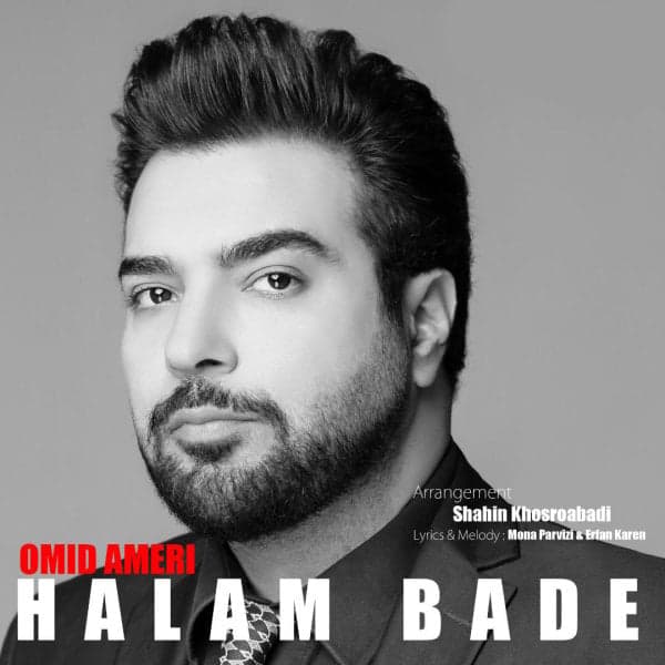 Halam Bade · Omid Ameri